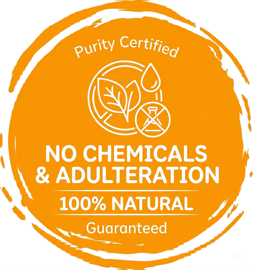 No Chemicals or Adulteration